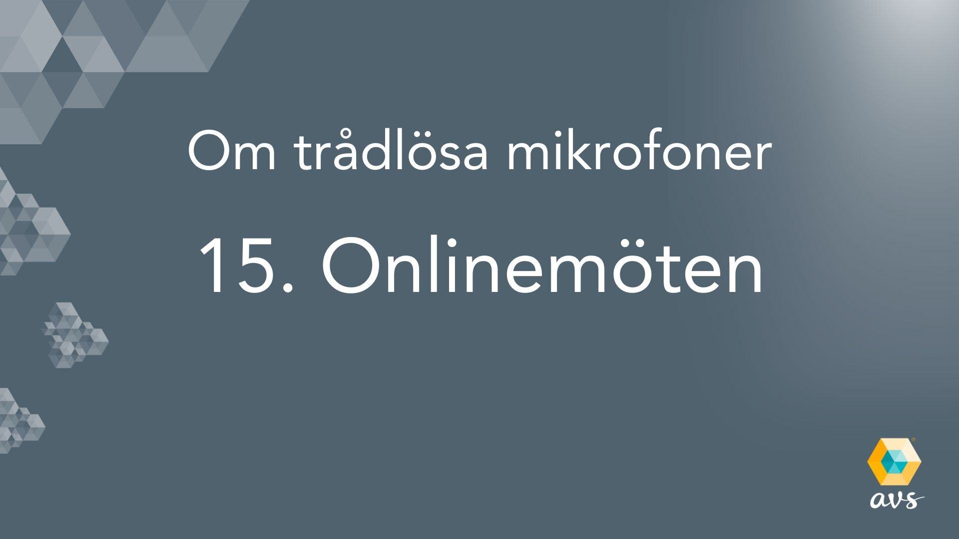 Trådlösa mikrofoner för onlinemoten